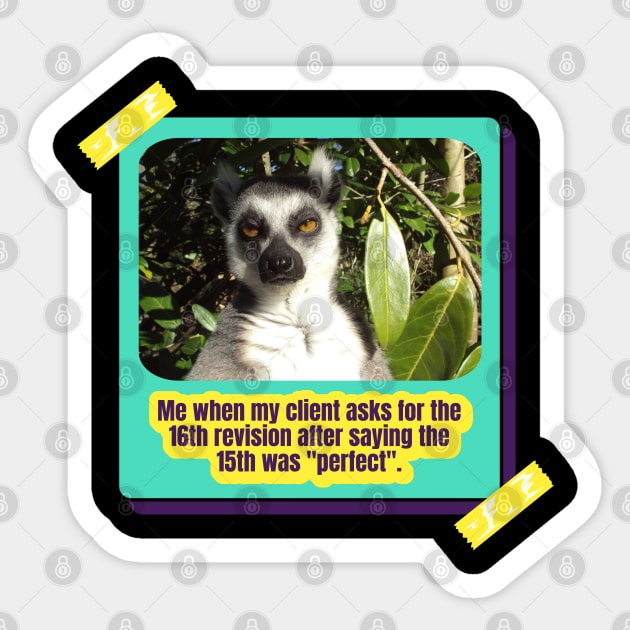 Client Asks Sticker by TEENIE DESIGN